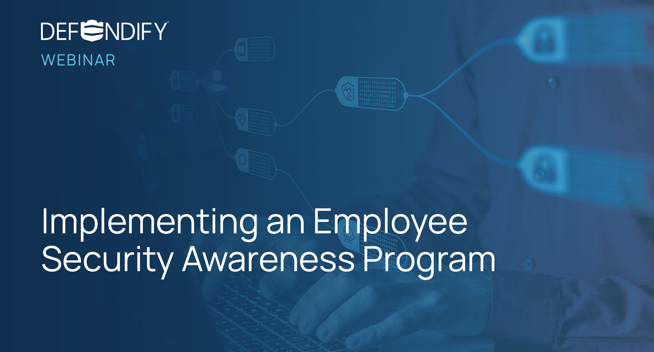 Implementing an Employee Security Awareness Program