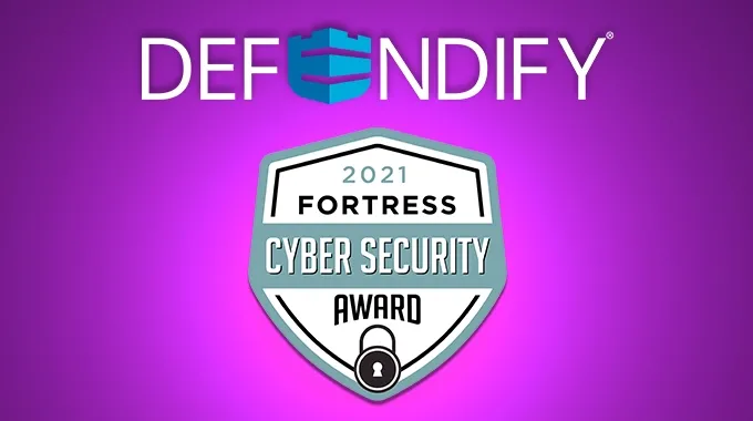 2021 Fortress Cyber Security Award | Defendify