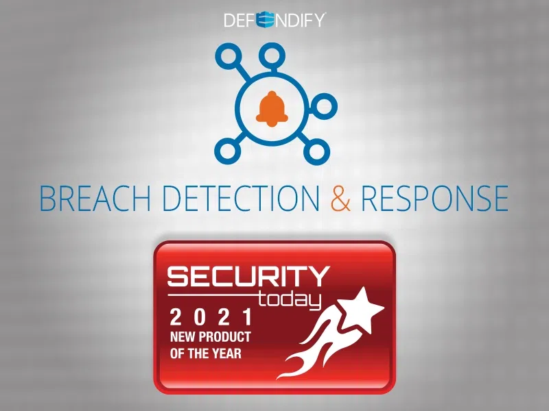 Defendify's Breach Detection & Response module named 2021 New Product of the Year