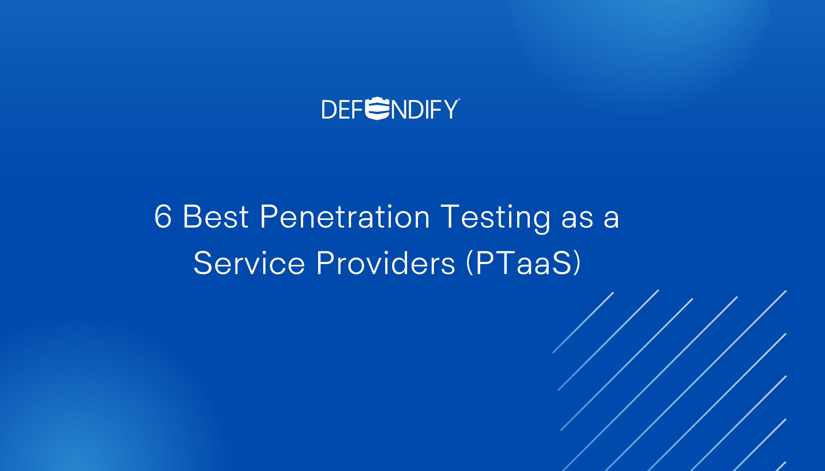 6-Best-Penetration-Testing-as-a-Service-Providers-PTaaS-2800-x-1600
