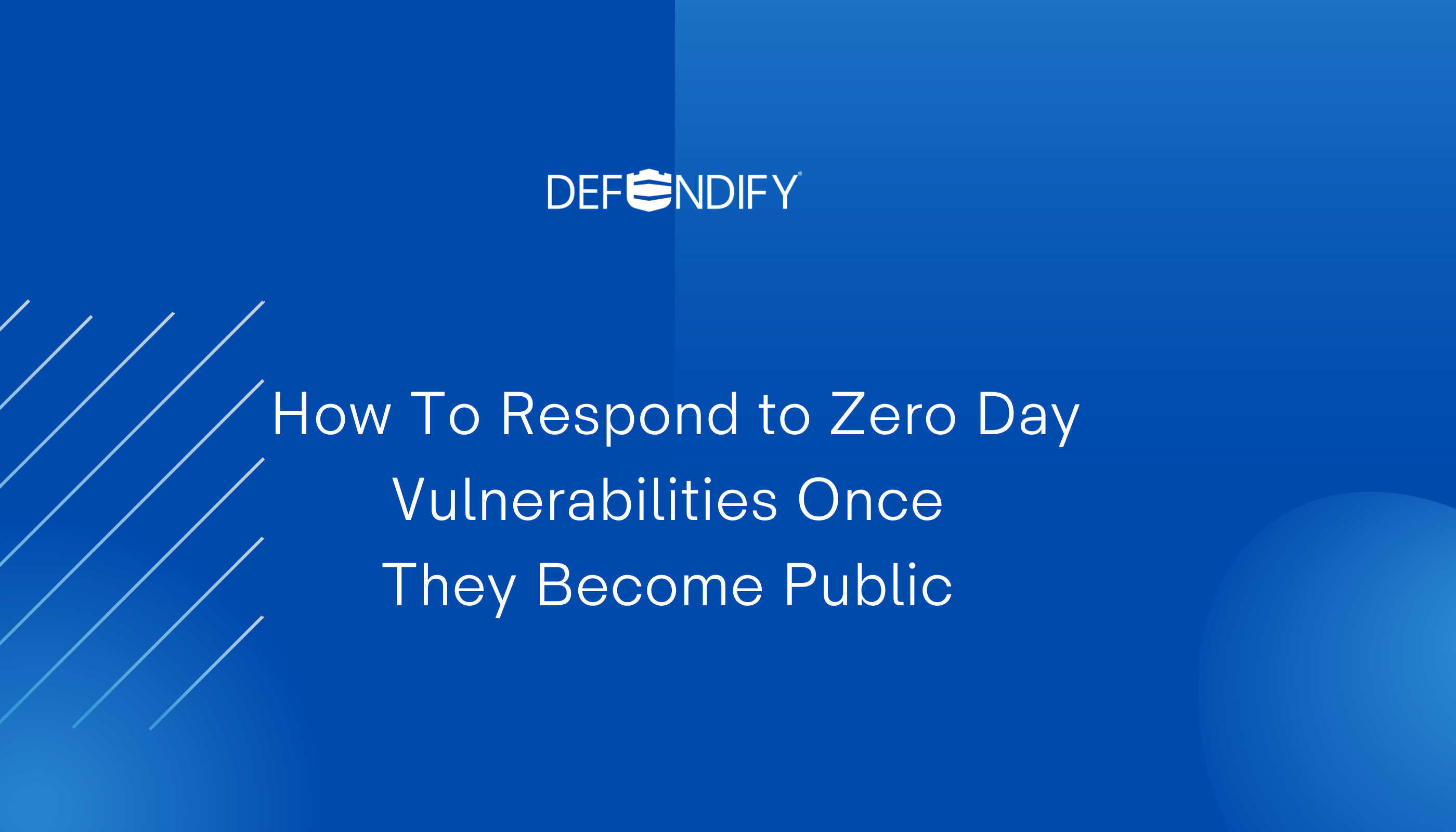 How-To-Respond-to-Zero-Day-Vulnerabilities-Once-They-Become-Public-2800-x-1600